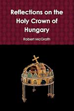 Reflections on the Holy Crown of Hungary