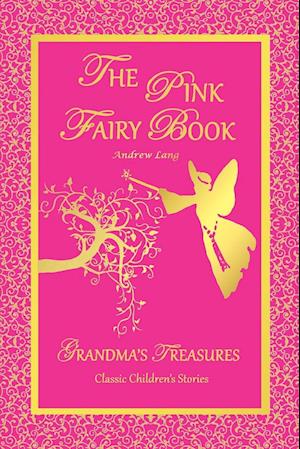 THE PINK FAIRY BOOK - ANDREW LANG