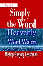 Simply the Word (Book 3)