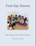 First Day Stories With Lessons for Friends' Children 