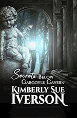 Secrets Below Gargoyle Cavern 