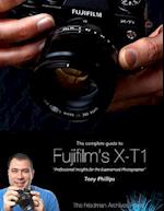 Complete Guide to Fujifilm's X-t1 Camera