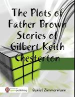 Plots of Father Brown Stories of Gilbert Keith Chesterton