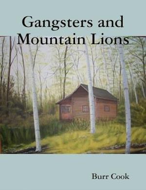 Gangsters and Mountain Lions