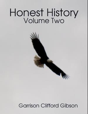 Honest History - Volume Two