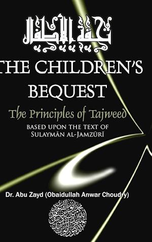 CHILDRENS BEQUEST The Art of Tajweed 3rd edition Hardcover