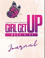 Girl Get Up Journal