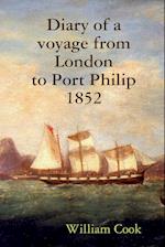 Diary of a voyage from London to Port Philip 1852