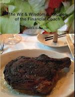 The Wit & Wisdom & Recipes of the Financial Coach 