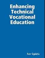 Enhancing Technical Vocational Education