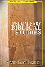 Preliminary biblical studies