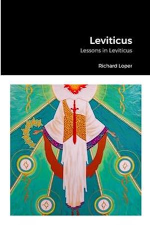 Leviticus: Lessons in Leviticus