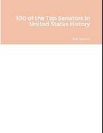100 of the Top Senators in United States History 