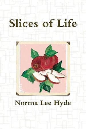 Slices of Life