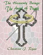 Heavenly Beings: The Angel of Death