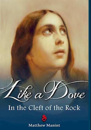 Like a Dove in the Cleft of the Rock