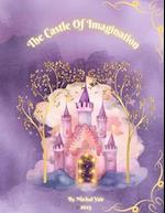 The Castle Of Imagination 