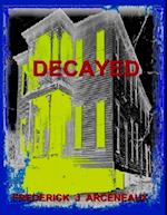 Decayed