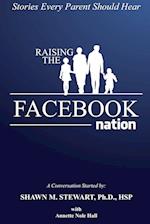 Raising the Facebook Nation