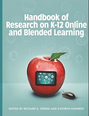 Handbook of Research on K-12 Online and Blended Learning