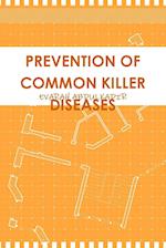 PREVENTION OF COMMON KILLER DISEASES 