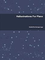 Hallucinations For Piano