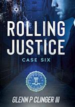 Rolling Justice - Case Six 