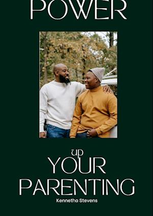 Power Up Your Parenting