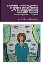 Enfermera Florence®, ¿Puedo contraer la enfermedad de Lyme por una picadura de garrapata? (Latinoamérica)