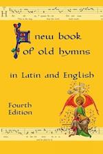 A New Book of Old Hymns 