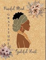 Peaceful Mind Grateful Heart Gratitude Journal 