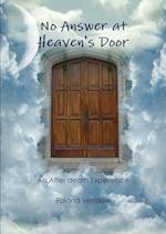 No Answer at Heaven's Door