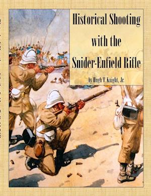 Historical Shooting with the Snider-Enfield Rifle