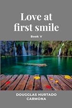 Love at first smile - Book V 