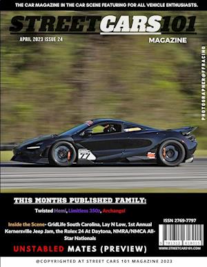 Street Cars 101 Magazine- April 2023 Issue 24