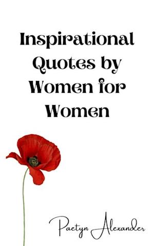 Inspirational Quotes by Women for Women