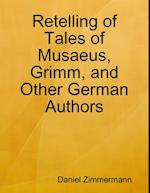 Retelling of Tales of Musaeus, Grimm, and Other German Authors