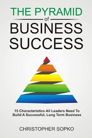 The Pyramid of Business Success