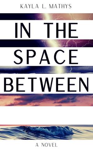 In the Space Between