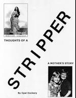 Thoughts of a Stripper: A Mother's Story