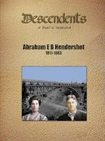 Abraham E B Hendershot Geneology