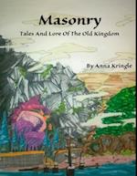 Masonry: Tales and Lore of the Old Kingdom