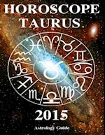 Horoscope 2015 - Taurus