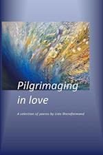 Pilgrimaging in Love