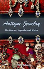 Antique Jewelry - The Stories, Legends, and Myths