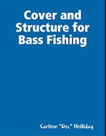 Cover and Structure for Bass Fishing