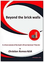 BEYOND THE BRICK WALLS