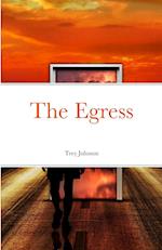 The Egress