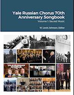 Yale Russian Chorus 70th Anniversary Songbook Volume 1