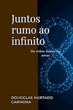 Juntos rumo ao infinito